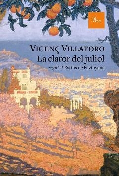 CLAROR DEL JULIOL, LA | 9788475887777 | VILLATORO, VICENÇ | Llibreria Aqualata | Comprar llibres en català i castellà online | Comprar llibres Igualada