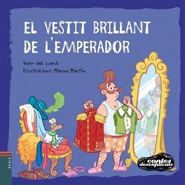 CONTES DESEXPLICATS 16 - EL VESTIT BRILLANT DE L'EMPERADOR | 9788447940271 | VIVIM DEL CUENTU | Llibreria Aqualata | Comprar llibres en català i castellà online | Comprar llibres Igualada