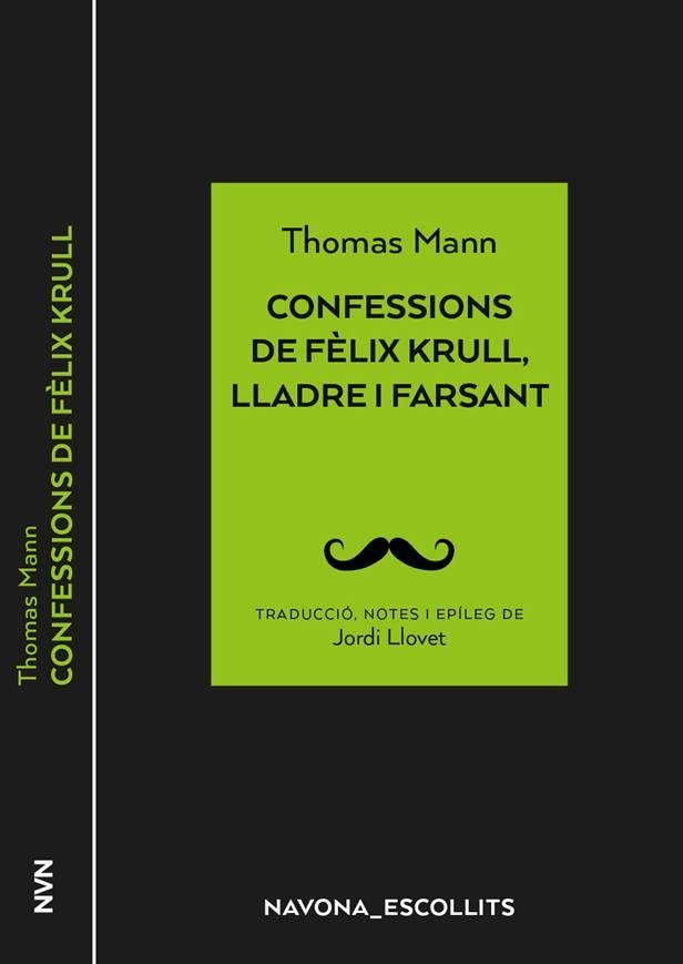 CONFESSIONS DE FÈLIX KRULL, LLADRE I FARSANT | 9788417978266 | MANN, THOMAS | Llibreria Aqualata | Comprar llibres en català i castellà online | Comprar llibres Igualada