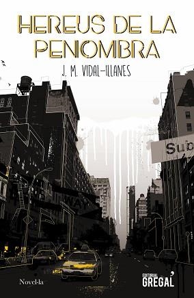 HEREUS DE LA PENOMBRA | 9788417660819 | VIDAL-ILLANES, JOSEP MANUEL | Llibreria Aqualata | Comprar llibres en català i castellà online | Comprar llibres Igualada