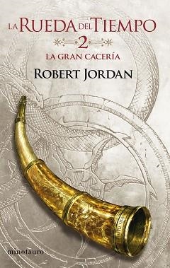 RUEDA DEL TIEMPO 2, LA. LA GRAN CACERÍA | 9788445007013 | JORDAN, ROBERT | Llibreria Aqualata | Comprar llibres en català i castellà online | Comprar llibres Igualada