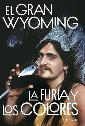 FURIA Y LOS COLORES, LA | 9788408205654 | EL GRAN WYOMING | Llibreria Aqualata | Comprar llibres en català i castellà online | Comprar llibres Igualada