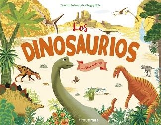 DINOSAURIOS, LOS | 9788408207917 | NILLE, PEGGY | Llibreria Aqualata | Comprar llibres en català i castellà online | Comprar llibres Igualada