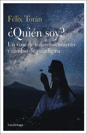 QUIÉN SOY? | 9788412050639 | TORÁN MARTÍ, FÉLIX | Llibreria Aqualata | Comprar llibres en català i castellà online | Comprar llibres Igualada