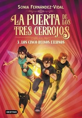 PUERTA DE LOS TRES CERROJOS 3, LA. LOS CINCO REINOS ETERNOS | 9788408217176 | FERNÁNDEZ-VIDAL, SÓNIA | Llibreria Aqualata | Comprar libros en catalán y castellano online | Comprar libros Igualada