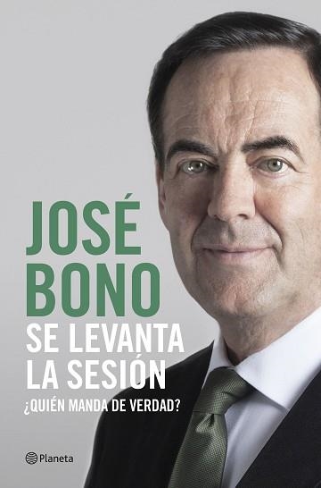 SE LEVANTA LA SESIÓN | 9788408217305 | BONO MARTÍNEZ, JOSÉ | Llibreria Aqualata | Comprar llibres en català i castellà online | Comprar llibres Igualada