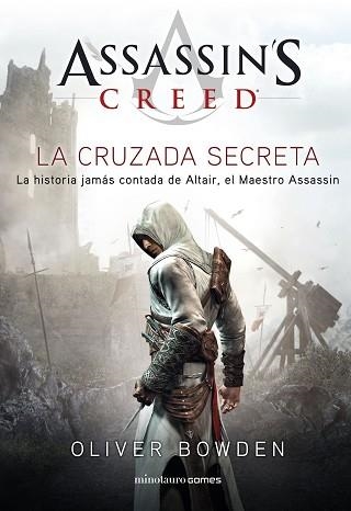 ASSASSIN'S CREED. THE SECRET CRUSADE | 9788445007792 | BOWDEN, OLIVER | Llibreria Aqualata | Comprar llibres en català i castellà online | Comprar llibres Igualada