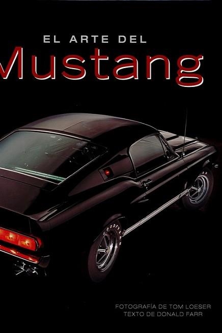 ARTE DEL MUSTANG, EL | 9788417452261 | FARR, DONALD | Llibreria Aqualata | Comprar llibres en català i castellà online | Comprar llibres Igualada