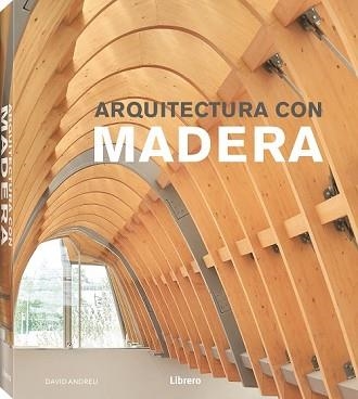 ARQUITECTURA CON MADERA | 9789463591768 | AA.VV | Llibreria Aqualata | Comprar llibres en català i castellà online | Comprar llibres Igualada