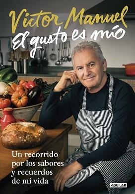 GUSTO ES MÍO, EL | 9788403518742 | VÍCTOR MANUEL | Llibreria Aqualata | Comprar llibres en català i castellà online | Comprar llibres Igualada