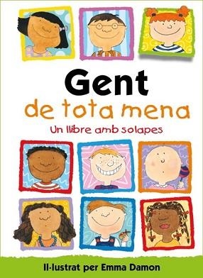 GENT DE TOTA MENA | 9788448854003 | DAMON, EMMA | Llibreria Aqualata | Comprar libros en catalán y castellano online | Comprar libros Igualada