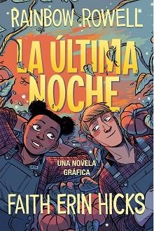 ÚLTIMA NOCHE, LA | 9788420453385 | ROWELL, RAINBOW | Llibreria Aqualata | Comprar llibres en català i castellà online | Comprar llibres Igualada