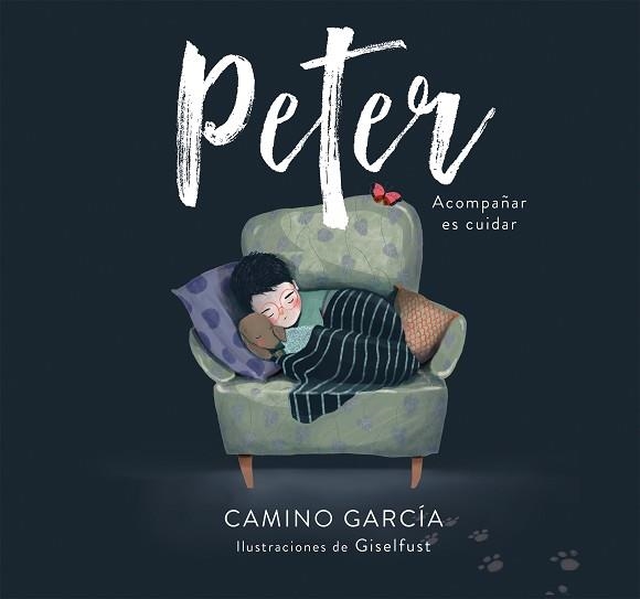 PETER | 9788417922214 | GARCÍA, CAMINO / GISELFUST, | Llibreria Aqualata | Comprar llibres en català i castellà online | Comprar llibres Igualada