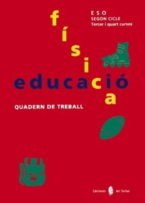 EDUCACIO FISICA, QUADERN DE TREBALL SEGON CICLE ESO | 9788476281963 | Llibreria Aqualata | Comprar llibres en català i castellà online | Comprar llibres Igualada