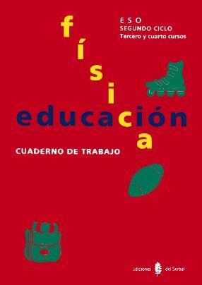 EDUCACION FISICA, CUADERNO DE TRABAJO SEG. CICLO DE ESO | 9788476281918 | Llibreria Aqualata | Comprar llibres en català i castellà online | Comprar llibres Igualada