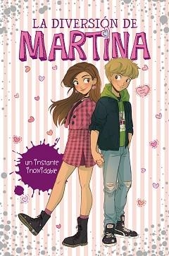 DIVERSIÓN DE MARTINA 7, LA. UN INSTANTE INOLVIDABLE | 9788417773786 | D'ANTIOCHIA, MARTINA | Llibreria Aqualata | Comprar llibres en català i castellà online | Comprar llibres Igualada