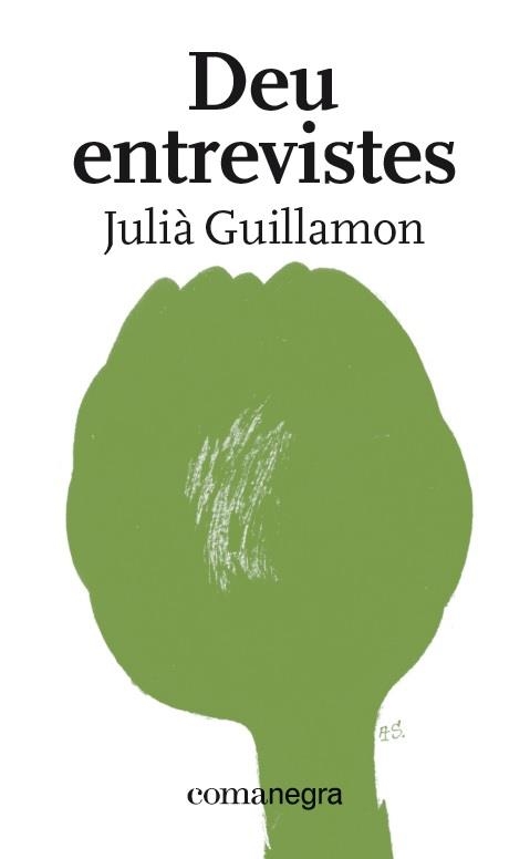 DEU ENTREVISTES | 9788418022227 | GUILLAMON MOTA, JULIÀ | Llibreria Aqualata | Comprar llibres en català i castellà online | Comprar llibres Igualada