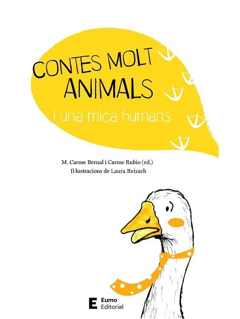 CONTES MOLT ANIMALS I UNA MICA HUMANS | 9788497666794 | BERNAL CREUS, M. CARME/RUBIO LARRAMONA, CARME | Llibreria Aqualata | Comprar llibres en català i castellà online | Comprar llibres Igualada