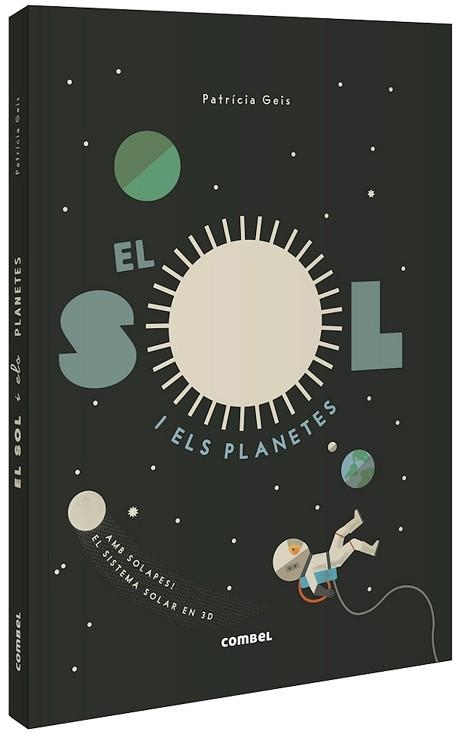 SOL I ELS PLANETES, EL | 9788491015031 | GEIS CONTI, PATRICIA | Llibreria Aqualata | Comprar llibres en català i castellà online | Comprar llibres Igualada