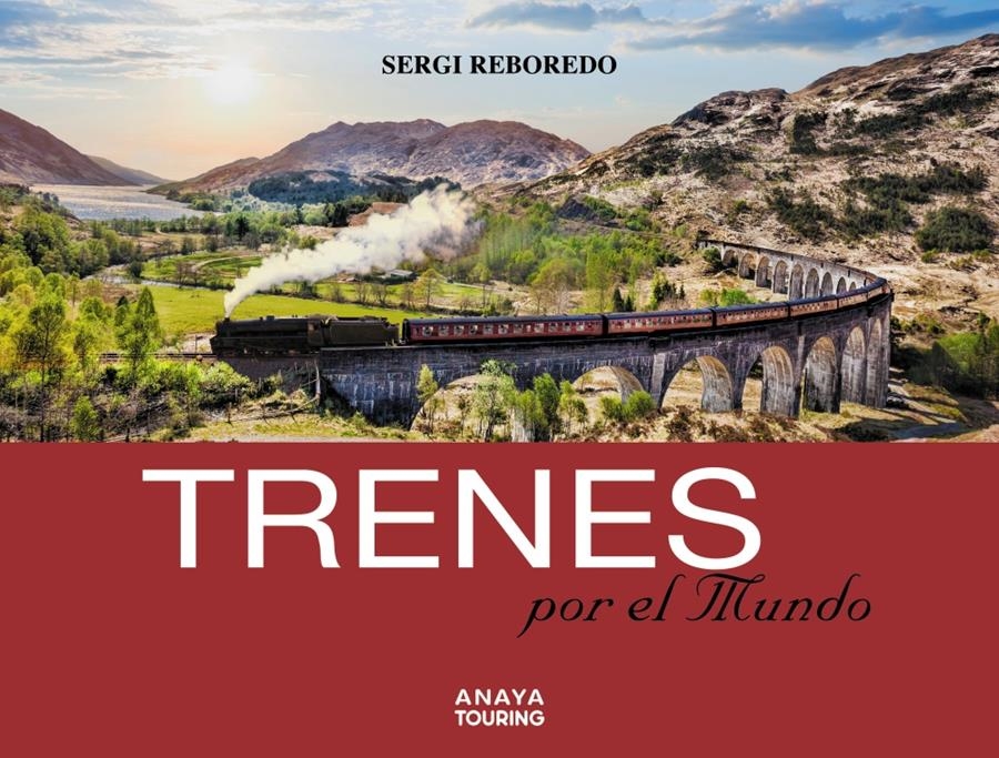 TRENES POR EL MUNDO | 9788491582434 | REBOREDO MANZANARES, SERGI | Llibreria Aqualata | Comprar llibres en català i castellà online | Comprar llibres Igualada