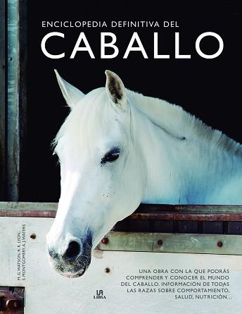 ENCICLOPEDIA DEFINITIVA DEL CABALLO | 9788466239196 | GORDON WATSON, MARY/LYON, RUSSELL/MONTGOMERY, SUE | Llibreria Aqualata | Comprar llibres en català i castellà online | Comprar llibres Igualada