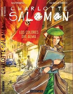 CHARLOTTE SALOMON | 9788417318666 | DE FRANCISCO, GIAN MARCO /FERRAMOSCA, ILARIA | Llibreria Aqualata | Comprar llibres en català i castellà online | Comprar llibres Igualada