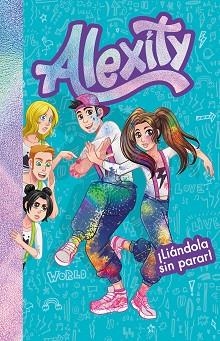 ALEXITY 2. ¡LIÁNDOLA SIN PARAR!  | 9788417736859 | ALEXITY, | Llibreria Aqualata | Comprar llibres en català i castellà online | Comprar llibres Igualada