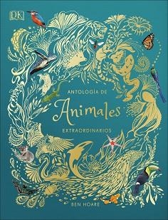 ANTOLOGÍA DE ANIMALES EXTRAORDINARIOS | 9780241414736 | VARIOS AUTORES, | Llibreria Aqualata | Comprar llibres en català i castellà online | Comprar llibres Igualada