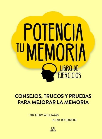 POTENCIA TU MEMORIA | 9788466239677 | WILLIAMS, DR. HUW/IDDON, DR. JO | Llibreria Aqualata | Comprar llibres en català i castellà online | Comprar llibres Igualada