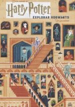 HARRY POTTER: EXPLORAR HOGWARTS | 9788467938579 | Llibreria Aqualata | Comprar llibres en català i castellà online | Comprar llibres Igualada