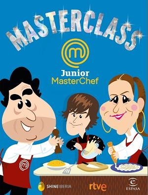 MASTERCLASS. MASTERCHEF JUNIOR | 9788467048896 | SHINE/RTVE | Llibreria Aqualata | Comprar llibres en català i castellà online | Comprar llibres Igualada