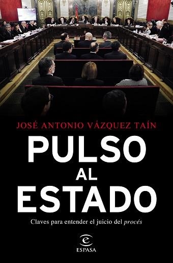 PULSO AL ESTADO | 9788467058055 | VÁZQUEZ TAÍN, JOSÉ ANTONIO | Llibreria Aqualata | Comprar llibres en català i castellà online | Comprar llibres Igualada