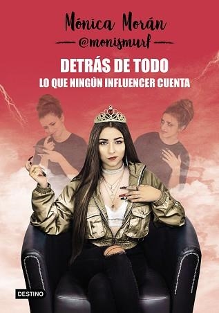 DETRÁS DE TODO. LO QUE NINGÚN INFLUENCER CUENTA | 9788408218067 | MORÁN, MÓNICA | Llibreria Aqualata | Comprar llibres en català i castellà online | Comprar llibres Igualada