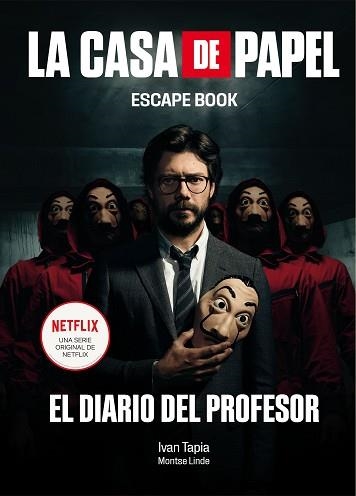 CASA DE PAPEL, LA. ESCAPE BOOK | 9788417858384 | TAPIA, IVAN / LINDE, MONTSE | Llibreria Aqualata | Comprar llibres en català i castellà online | Comprar llibres Igualada