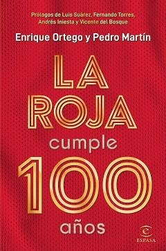 ROJA CUMPLE 100 AÑOS, LA | 9788467057812 | ORTEGO, ENRIQUE / MARTÍN, PEDRO | Llibreria Aqualata | Comprar llibres en català i castellà online | Comprar llibres Igualada