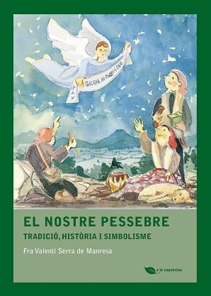 NOSTRE PESSEBRE, EL | 9788499796543 | SERRA DE MANRESA, FRA VALENTI  | Llibreria Aqualata | Comprar llibres en català i castellà online | Comprar llibres Igualada