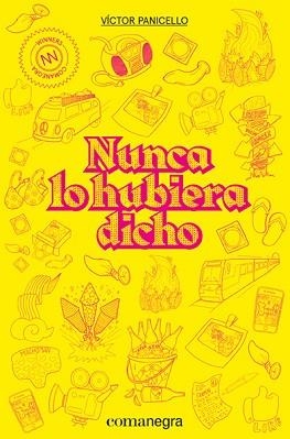 NUNCA LO HUBIERA DICHO | 9788418022210 | PANICELLO, VÍCTOR | Llibreria Aqualata | Comprar llibres en català i castellà online | Comprar llibres Igualada