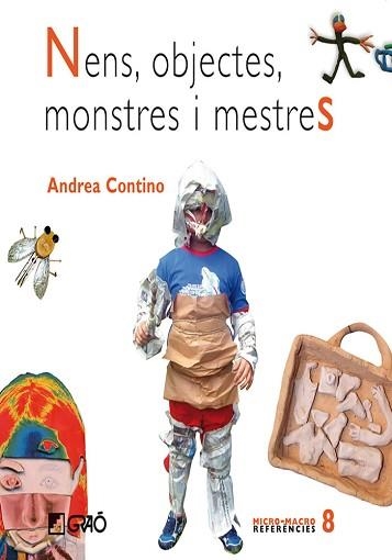 NENS, OBJECTES, MONSTRES I MESTRES | 9788478276967 | CONTINO, ANDREA | Llibreria Aqualata | Comprar llibres en català i castellà online | Comprar llibres Igualada