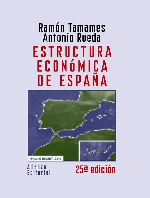 ESTRUCTURA ECONÓMICA DE ESPAÑA | 9788420648644 | TAMAMES, RAMÓN/RUEDA, ANTONIO | Llibreria Aqualata | Comprar llibres en català i castellà online | Comprar llibres Igualada