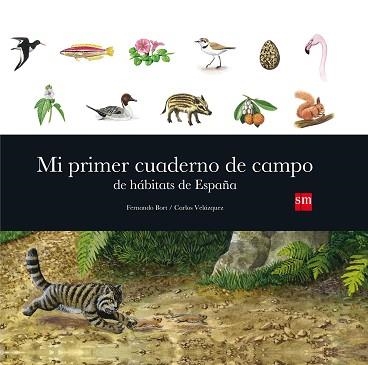 MI PRIMER CUADERNO DE CAMPO DE HABITATS | 9788467563566 | BORT MISOL, FERNANDO | Llibreria Aqualata | Comprar llibres en català i castellà online | Comprar llibres Igualada