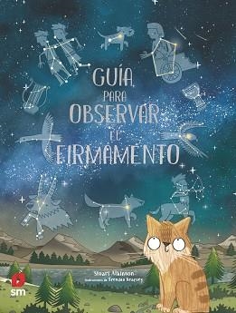 GUIA PARA OBSERVAR EL FIRMAMENTO | 9788491078241 | ATKINSON, STUART | Llibreria Aqualata | Comprar llibres en català i castellà online | Comprar llibres Igualada