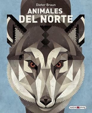 ANIMALES DEL NORTE | 9788416690770 | BRAUN, DIETER | Llibreria Aqualata | Comprar llibres en català i castellà online | Comprar llibres Igualada