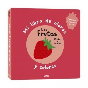 MI LIBRO DE OLORES: LAS FRUTAS | 9782733850220 | DESCONOCIDO | Llibreria Aqualata | Comprar llibres en català i castellà online | Comprar llibres Igualada