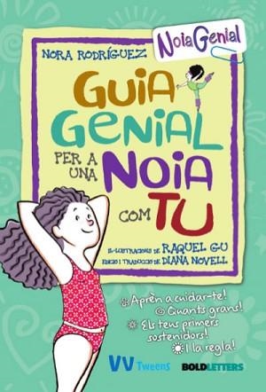 GUIA GENIAL PER A UNA NOIA COM TU | 9788468271125 | RODRÍGUEZ, NORA | Llibreria Aqualata | Comprar llibres en català i castellà online | Comprar llibres Igualada