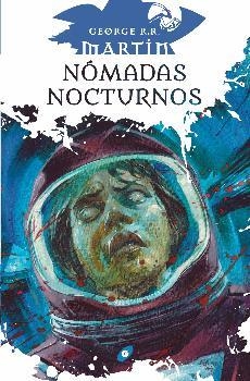 NÓMADAS NOCTURNOS | 9788417507411 | MARTIN, GEORGE R.R. | Llibreria Aqualata | Comprar llibres en català i castellà online | Comprar llibres Igualada