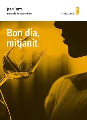 BON DIA, MITJANIT | 9788494836664 | RYHS, JEAN | Llibreria Aqualata | Comprar llibres en català i castellà online | Comprar llibres Igualada