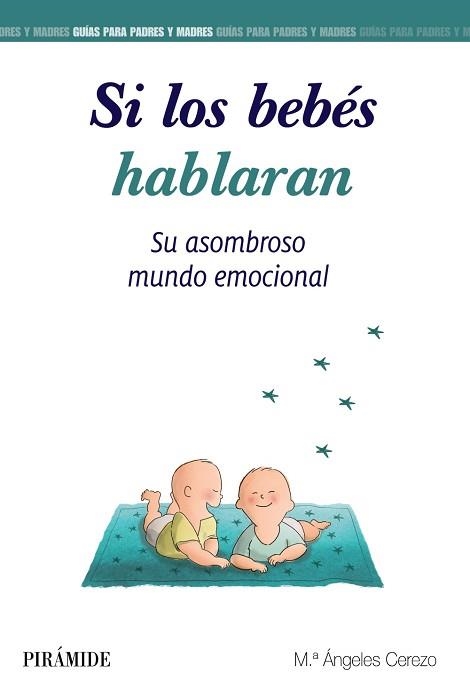 SI LOS BEBÉS HABLARAN | 9788436841930 | CEREZO, MARÍA ÁNGELES | Llibreria Aqualata | Comprar llibres en català i castellà online | Comprar llibres Igualada