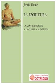 ESCRITURA. LA | 9788480632461 | TUSON, JESUS | Llibreria Aqualata | Comprar libros en catalán y castellano online | Comprar libros Igualada