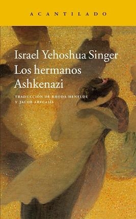 HERMANOS ASHKENAZI, LOS | 9788416748464 | SINGER, ISRAEL YEHOSHUA | Llibreria Aqualata | Comprar llibres en català i castellà online | Comprar llibres Igualada