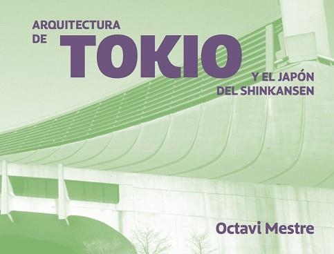 ARQUITECTURA CONTEMPORANEA EN TOKIO | 9788494896255 | MESTRE, OCTAVI | Llibreria Aqualata | Comprar llibres en català i castellà online | Comprar llibres Igualada